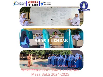 PEMILIHAN KETUA DAN WAKIL KETUA OSIS SMAN 1 LEMBAR